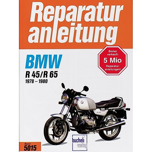 Reparaturanleitung / 5015-17 / BMW R 45/R 65 (1978 bis 1980)