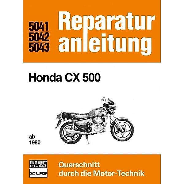 Reparaturanleitung / 5041-43 / Honda CX 500 ab 1980