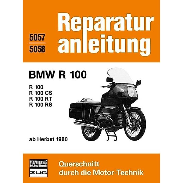 Reparaturanleitung / 5057/58 / BMW R 100 (ab Herbst 1980)