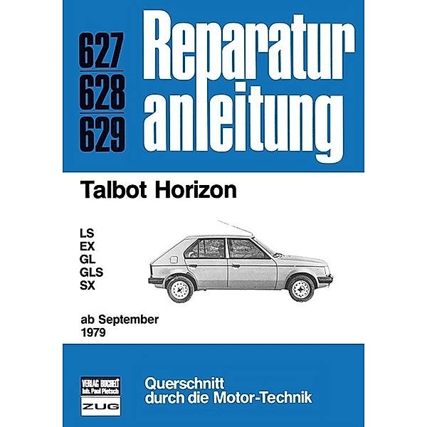 Reparaturanleitung / 627-29 / Talbot Horizon   ab September 1979