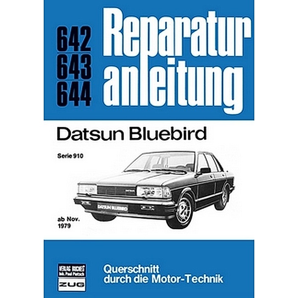 Reparaturanleitung / 642/44 / Datsun Bluebird