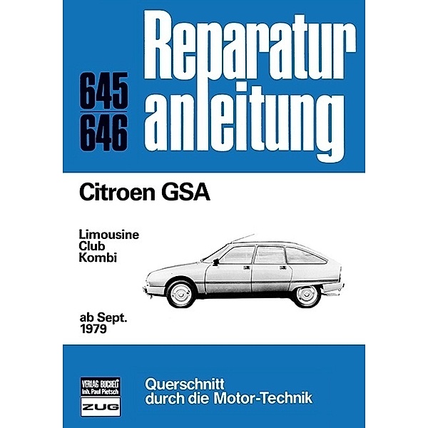 Reparaturanleitung / 645/46 / Citroen GSA  ab September 1979