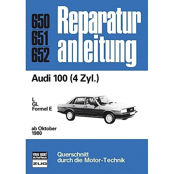 Reparaturanleitung / 650-52 / Audi 100  4 Zyl.  ab Okt. 1980
