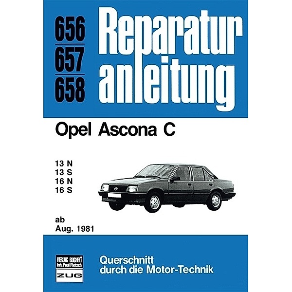 Reparaturanleitung / 656-58 / Opel Ascona C    ab August 1981