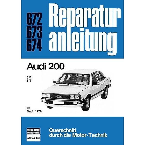 Reparaturanleitung / 672-74 / Audi 200 (ab Sept. 79)