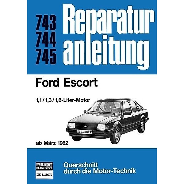 Reparaturanleitung / 743-45 / Ford Escort  ab März 1982
