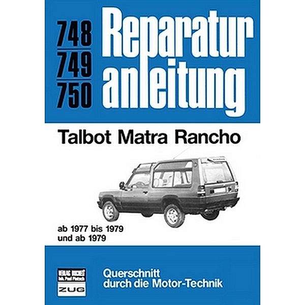 Reparaturanleitung / 748-50 / Talbot Matra Rancho    ab 1977