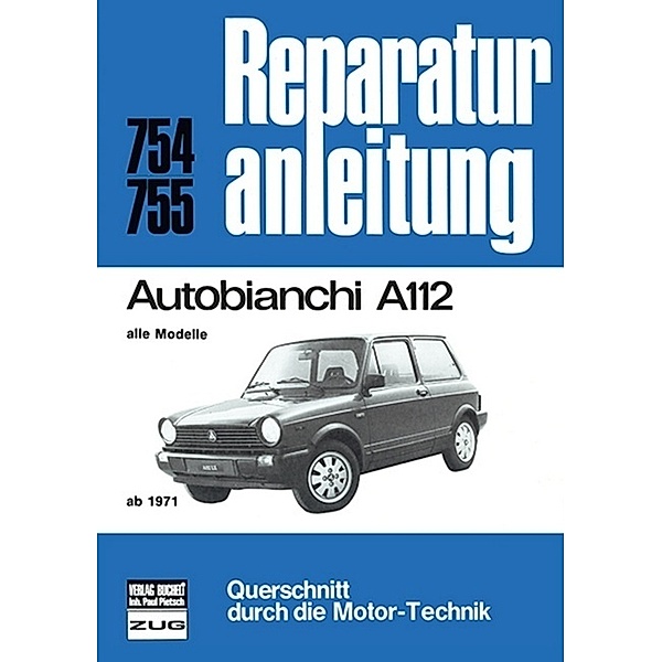 Reparaturanleitung / 754/55 / Autobianchi A112  alle Modelle ab 1971