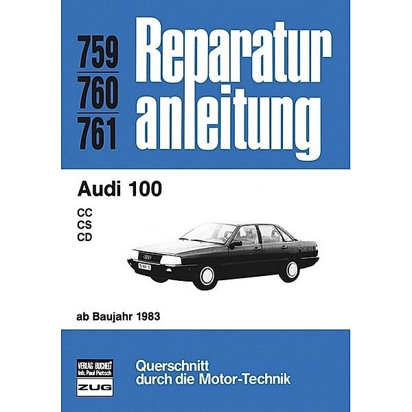 Reparaturanleitung / 759-61 / Audi 100   ab 1983