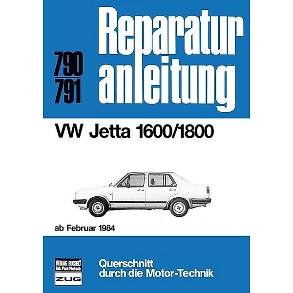 Reparaturanleitung / 790/91 / VW Jetta 1600/1800  ab Februar 1984