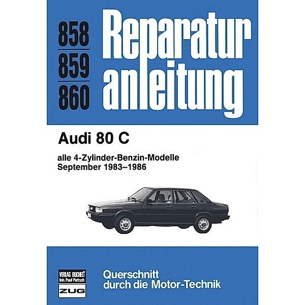 Reparaturanleitung / 858-60 / Audi 80 C    1983-1986