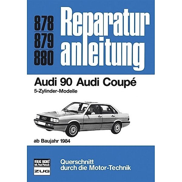 Reparaturanleitung / 878-80 / Audi 90 / Audi Coupe (ab 84)