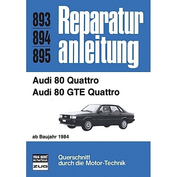 Reparaturanleitung / 893-95 / Audi 80 Quattro  (ab 1984)