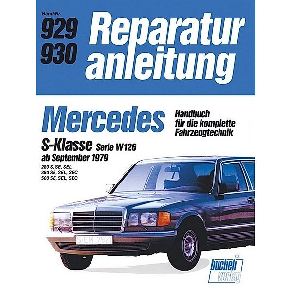 Reparaturanleitung / 929/30 / Mercedes S-Klasse  Serie W   ab 9/79