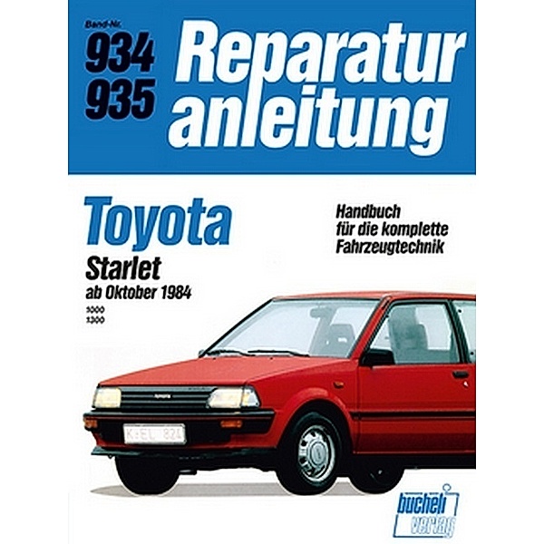 Reparaturanleitung / 934/35 / Toyota Starlet    ab Oktober 1984