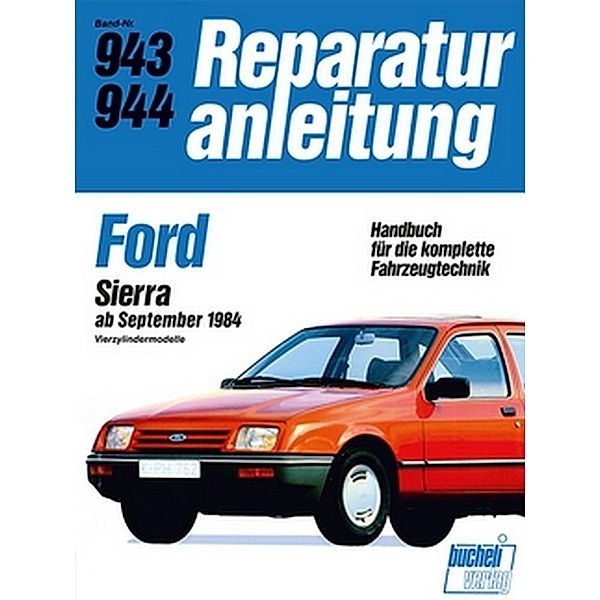 Reparaturanleitung / 943/44 / Ford Sierra  ab September 1984