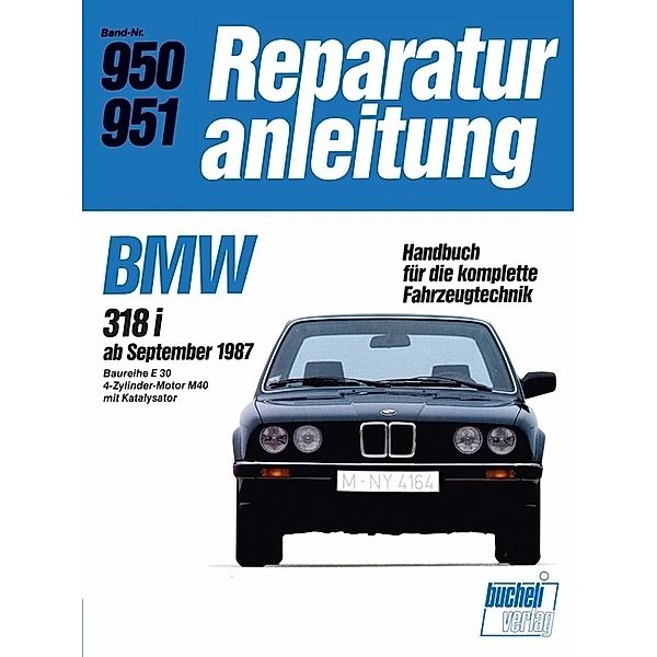 Reparaturanleitung / 950/51 / BMW 318i   ab September 1987