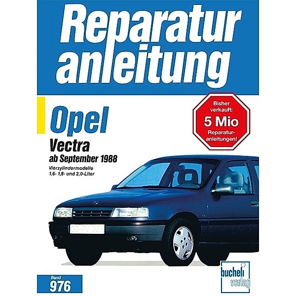Reparaturanleitung / 976-78 / Opel Vectra   ab September 1988