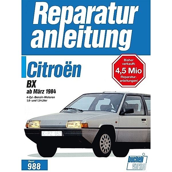 Reparaturanleitung / 988-90 / Citroën BX ab März 1984