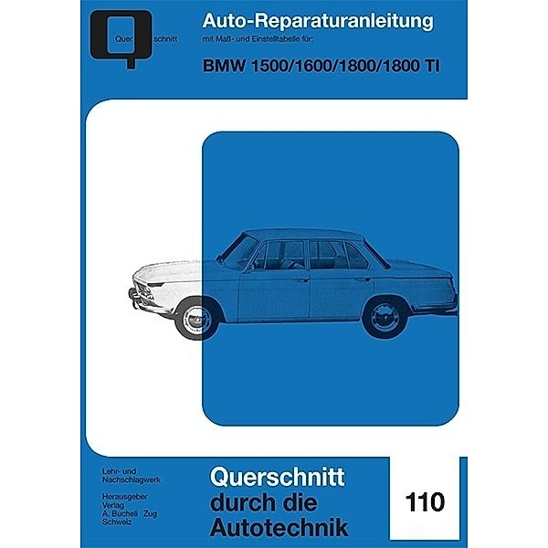 Reparaturanleitung / BMW 1500/1600/1800/1800TI