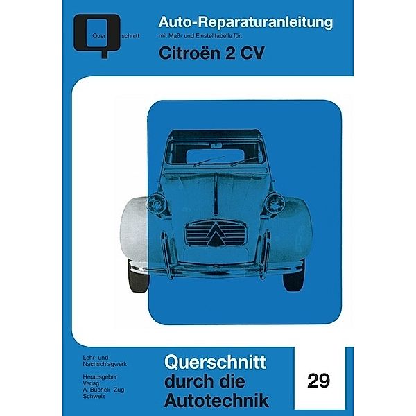 Reparaturanleitung / Citroen 2 CV