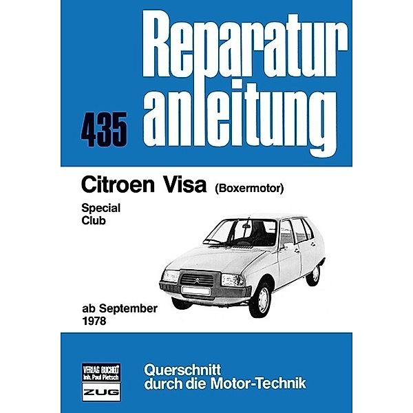 Reparaturanleitung / Citroen Visa  ab September 1978