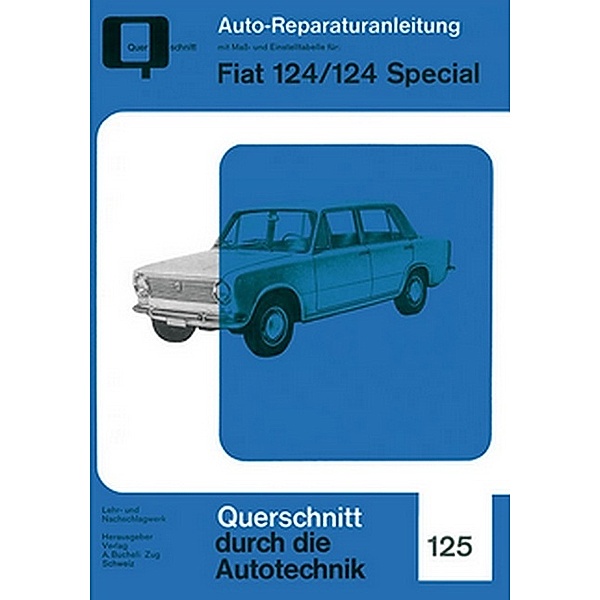 Reparaturanleitung / Fiat 124 /124 Spezial