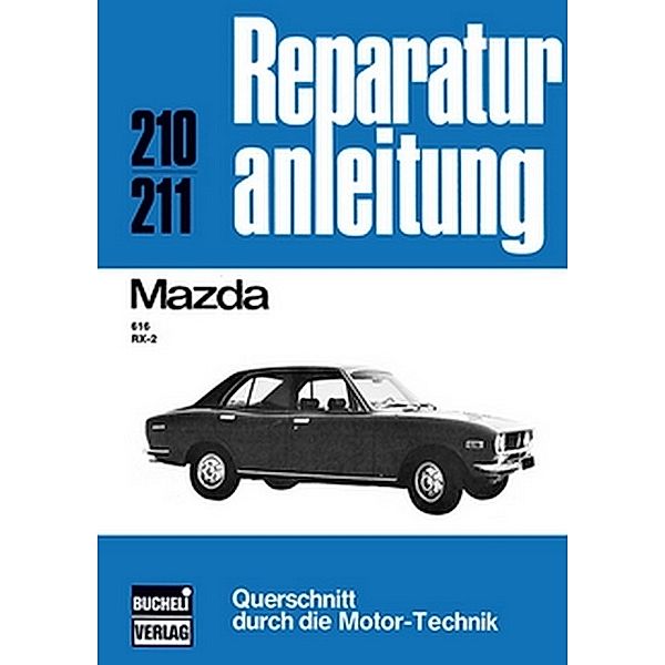 Reparaturanleitung / Mazda 616 / RX-2