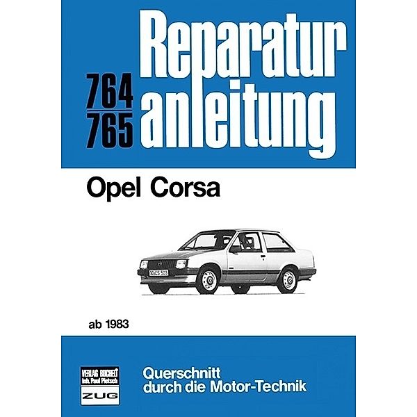 Reparaturanleitung / Opel Corsa   ab 1983