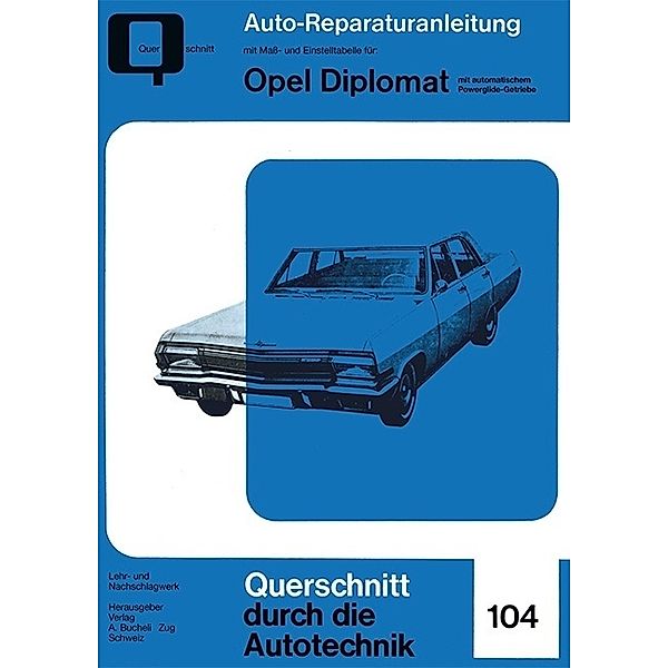 Reparaturanleitung / Opel Diplomat