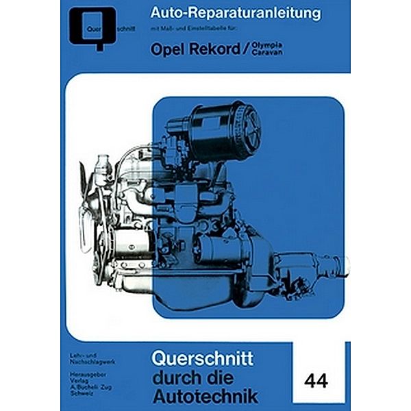 Reparaturanleitung / Opel Rekord   Olympia/Caravan
