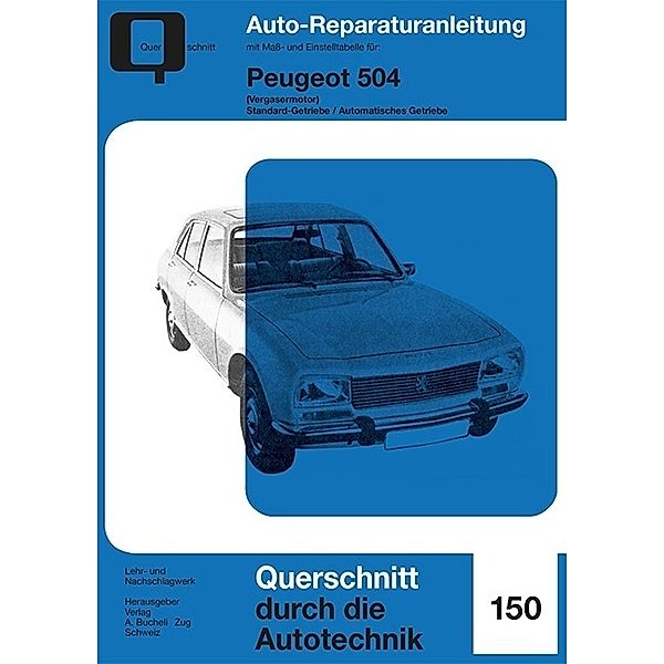 Reparaturanleitung / Peugeot 504