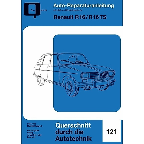 Reparaturanleitung / Renault R16 / R16TS