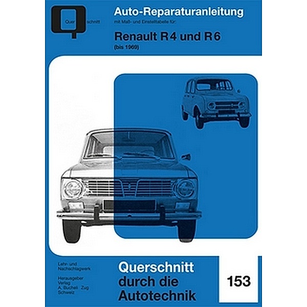 Reparaturanleitung / Renault R4 + R6   bis 1969