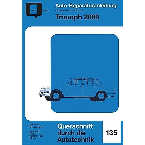 Reparaturanleitung / Triumph 2000