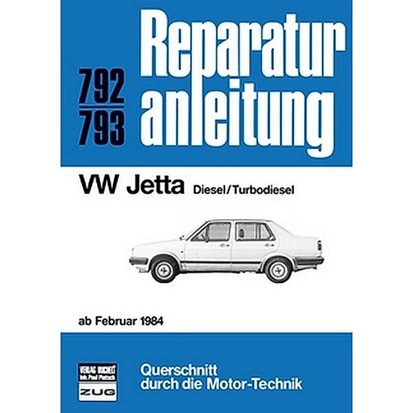 Reparaturanleitung / VW Jetta  ab Februar 1984