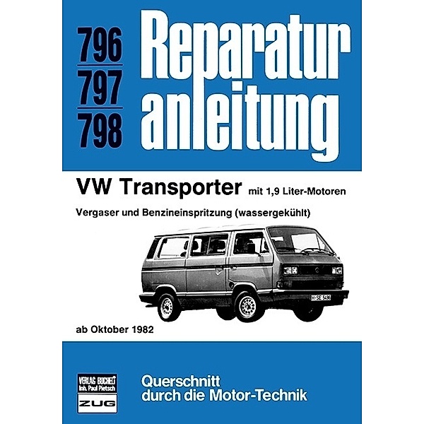 Reparaturanleitung / VW Transporter ab Okt. 1982