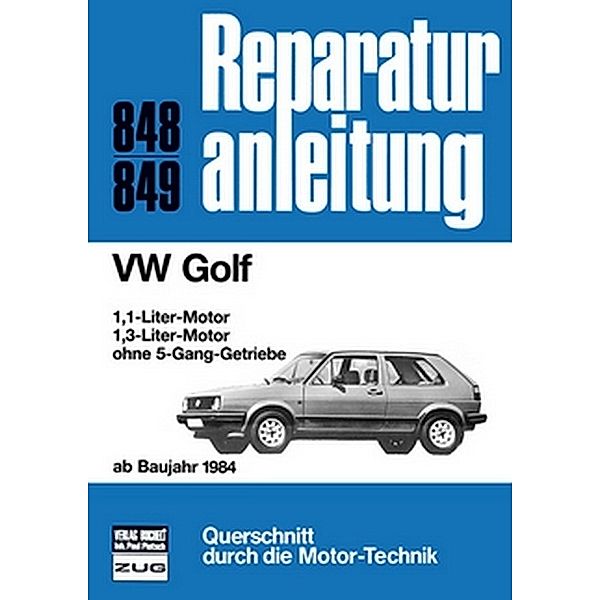 Reparaturanleitungen / 848/49 / VW Golf   ab Baujahr 1984