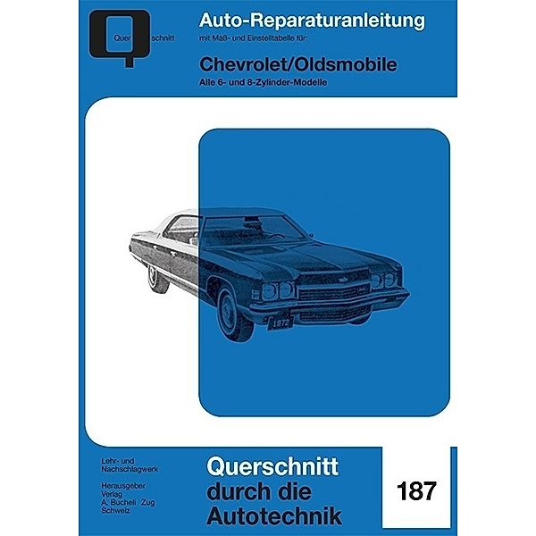 Reparaturanleitungen / Chevrolet / Oldsmobile