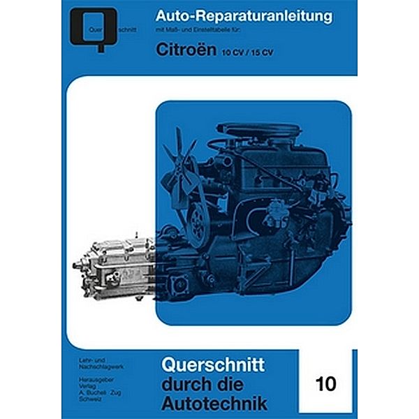 Reparaturanleitungen / Citroen 10CV / 15CV