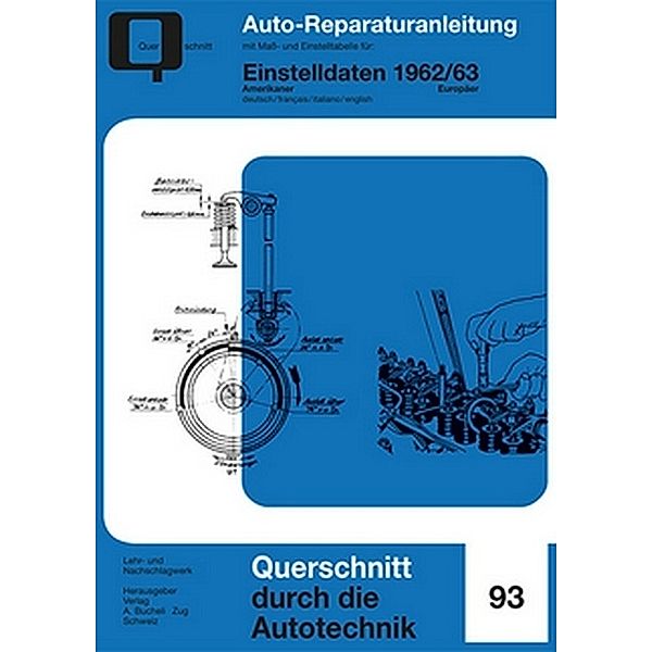 Reparaturanleitungen / Einstelldaten 1962 / 63