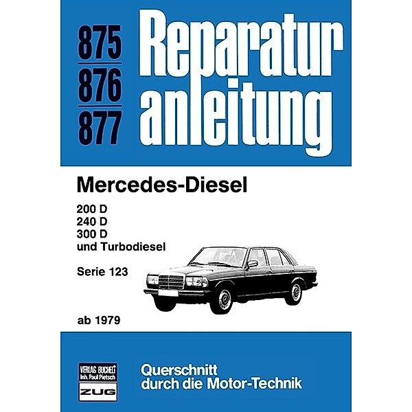 Reparaturanleitungen / Mercedes-Diesel ab 1979