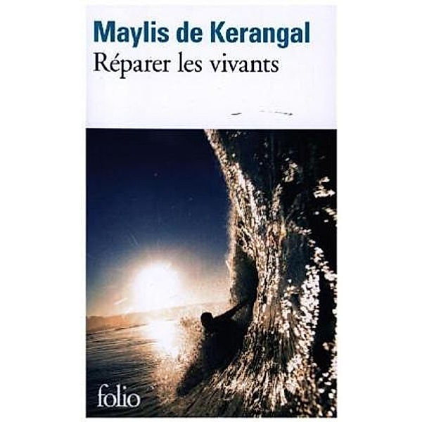 Reparer les vivants, Maylis de Kerangal