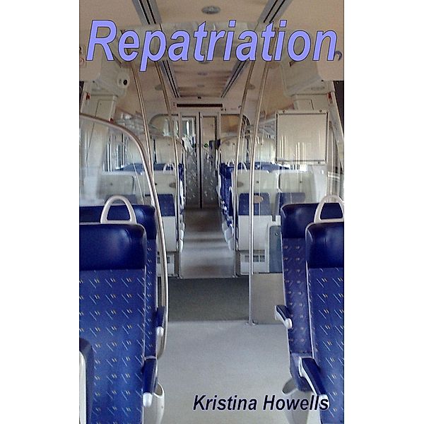 Repatriation, Kristina Howells