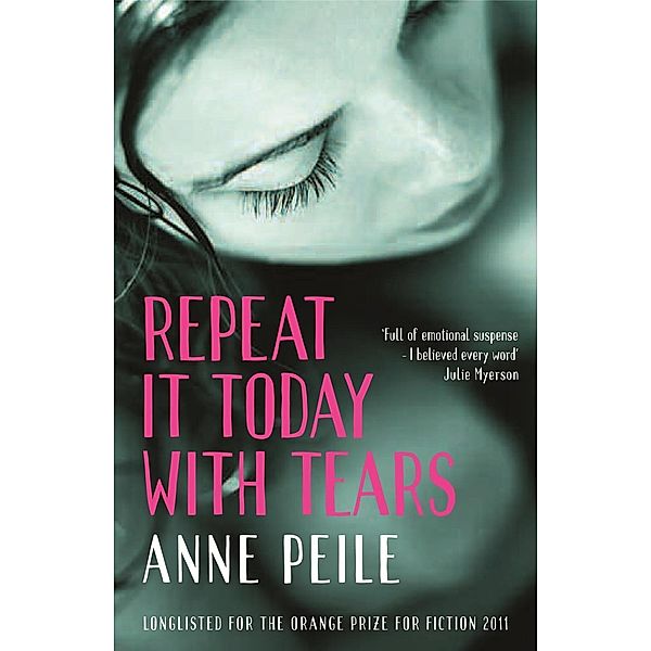 Repeat It Today With Tears, Anne Peile