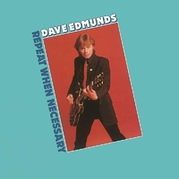 Repeat When Necessary (Vinyl), Dave Edmunds