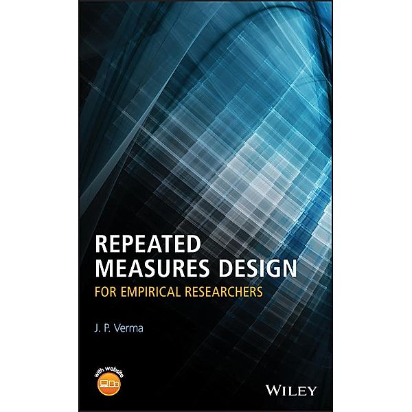 Repeated Measures Design for Empirical Researchers, J. P. Verma