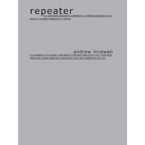 repeater / BookThug, Andrew McEwan
