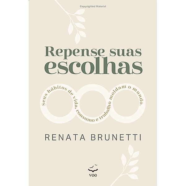 Repense suas escolhas, Renata Brunetti