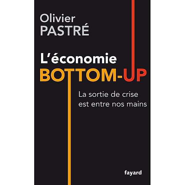 Repenser l'économie / Documents, Olivier Pastré